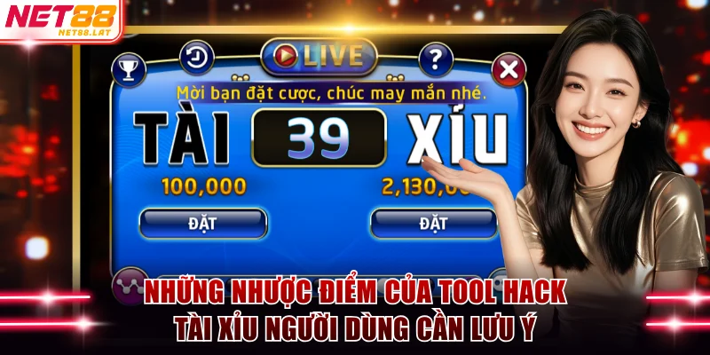 Tool Hack Tài Xỉu - Hỗ Trợ Dự Đoán Kết Quả Mọi Ván Cược 3 Những nhược điểm của tool hack tài xỉu người dùng cần lưu ý